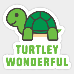 Funny Turtle Puns - Turtlely Wonderful Sticker